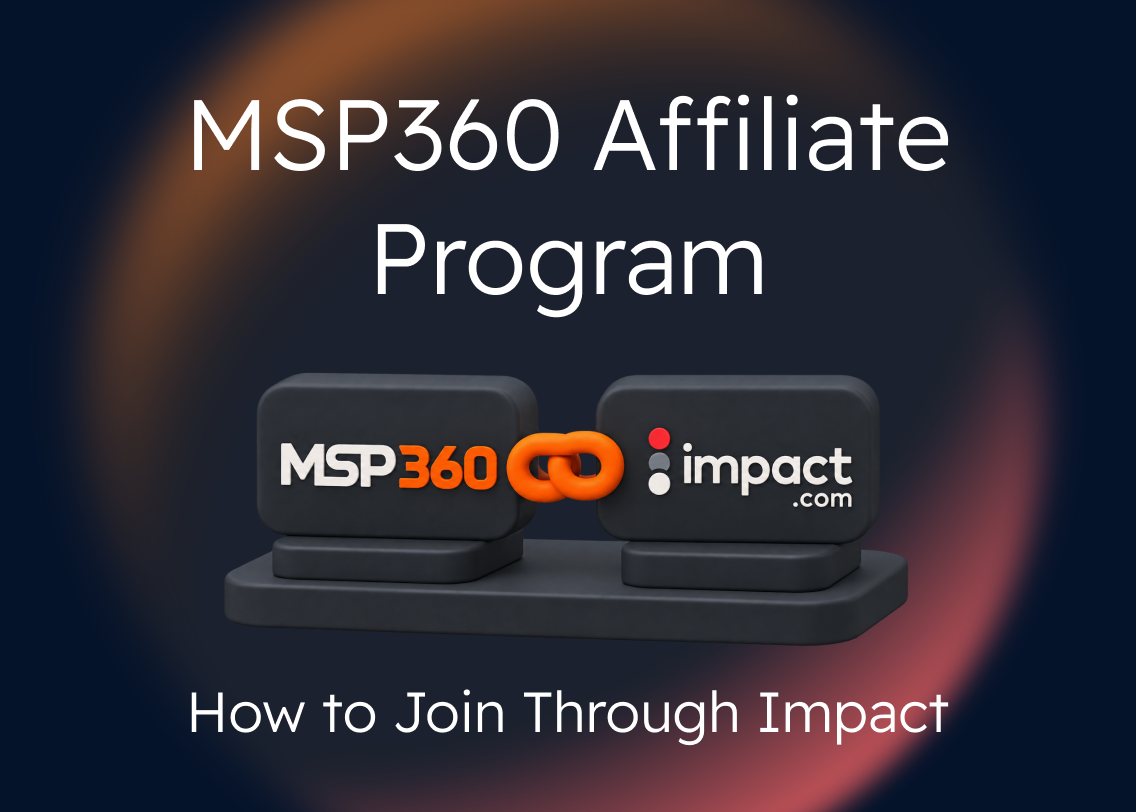 MSP360 Affiliate Program: How to Join Through Impact