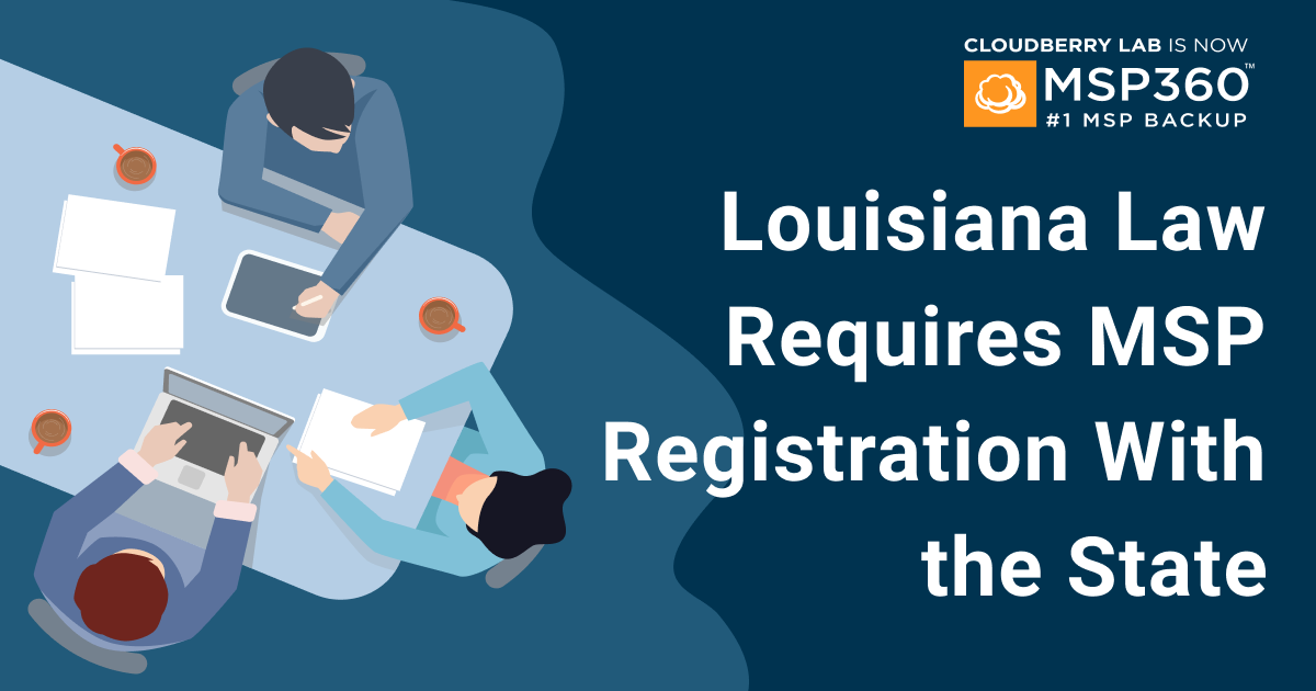 Louisiana Law What It Means for Manaded Service Providers