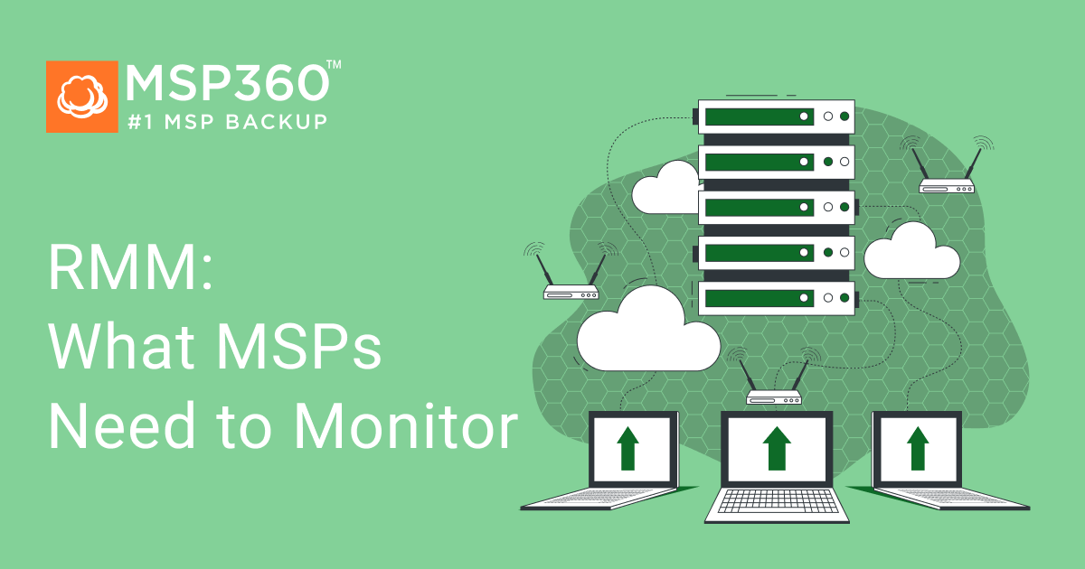 RMM: What Do MSPs Need to Monitor?