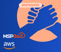 AWS and MSP360: A Powerful Combo for Your Data Protection Strategy