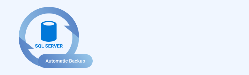 SQL Server Automatic Backup