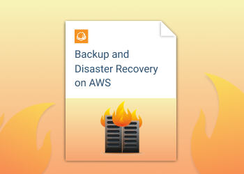 Backup and DR on AWS