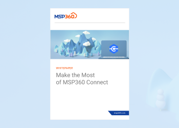 Make the Most of MSP360 Connect